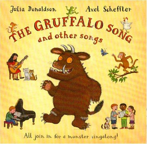 The Gruffalo Song and Other Songs. Book and CD