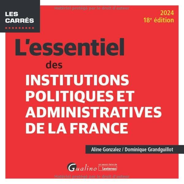 L'essentiel des institutions politiques et administratives de la France : 2024