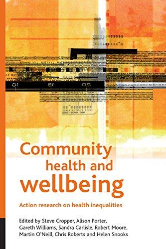 Community health and wellbeing: Action Research on Health Inequalities (Health & Society Series) (Health and Society)