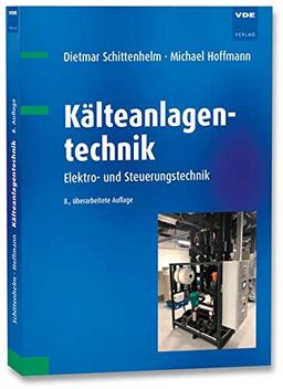 Kälteanlagentechnik: Elektro- und Steuerungstechnik