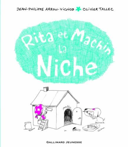 Rita et Machin. Vol. 11. Rita et Machin à la niche