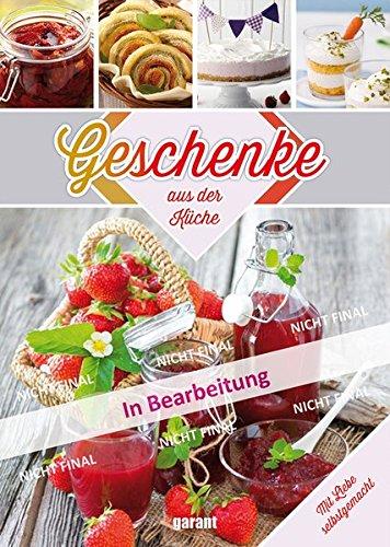 Geschenke aus der Küche