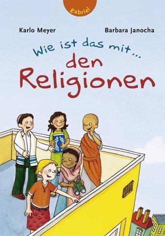 Wie ist das mit ... den Religionen