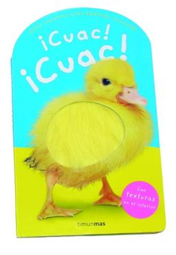 ¡Cuac! ¡cuac! (Libros con texturas)