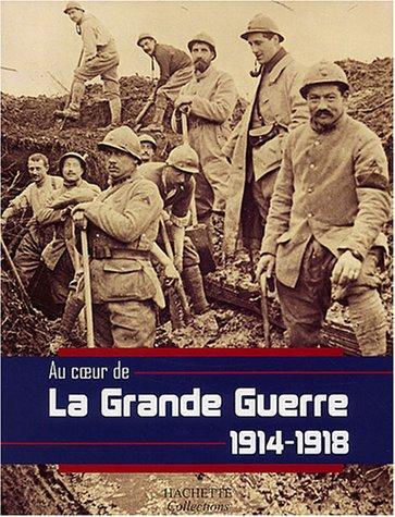 La Grande Guerre, 1914-1918