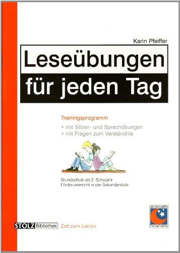 Leseübungen für jeden Tag: Mit Silben- und Sprechübungen sowie Fragen zum Verständnis