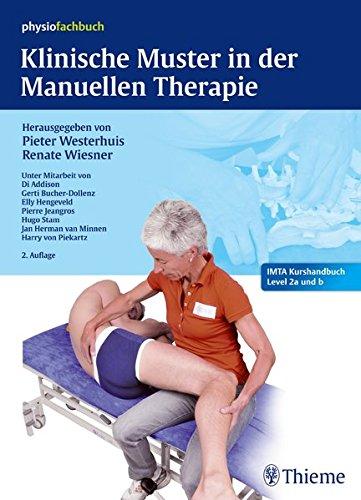 Klinische Muster in der Manuellen Therapie: IMTA-Kurshandbuch Level 2a und b (Physiofachbuch)