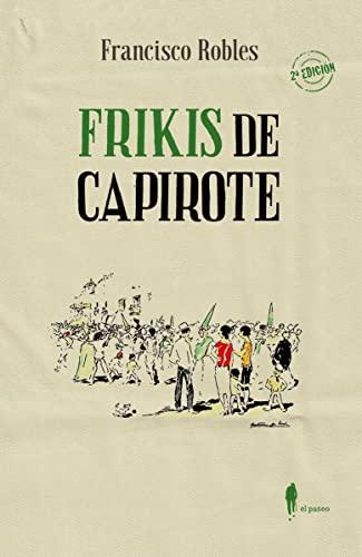 Frikis de capirote (el paseo bizarro)