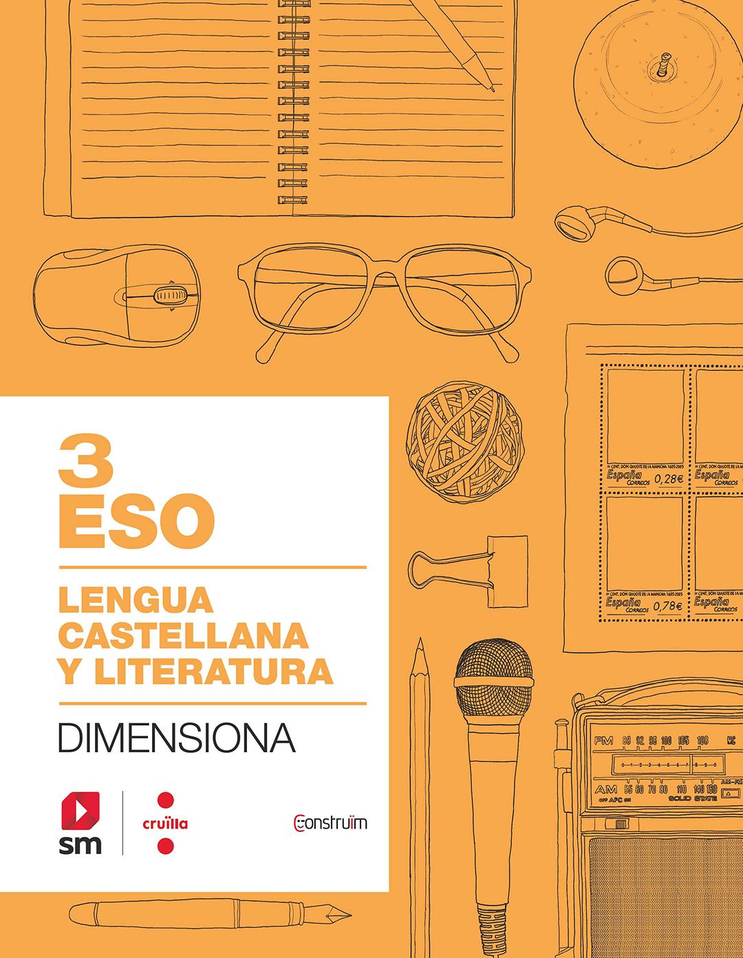 Cuaderno Lengua castellana y literatura. 3 ESO. Dimensiona. Construïm