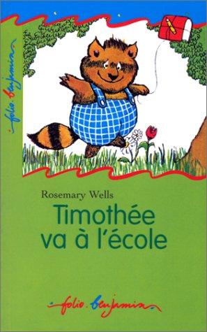 Timothee Va a l'Ecole (Fol Benj 2)