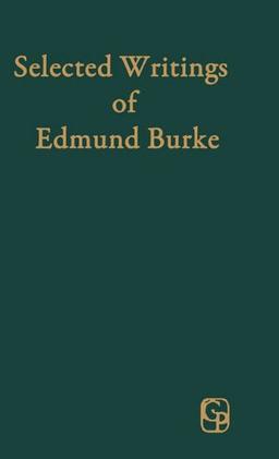 Selected Writings of Edmund Burke