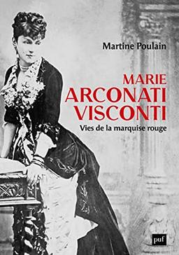 Marie Arconati Visconti : la passion de la République