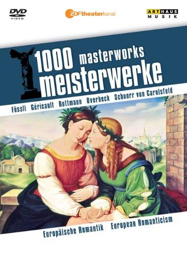 1000 Meisterwerke - Europäische Romantik