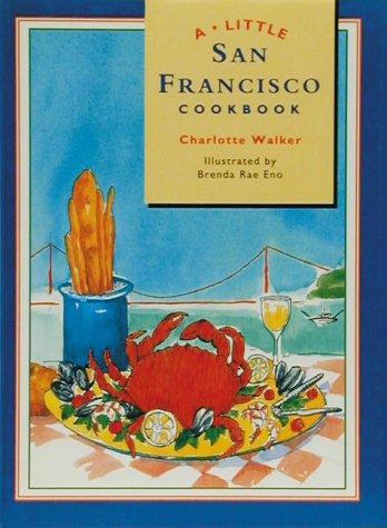 A Little San Francisco Cookbook