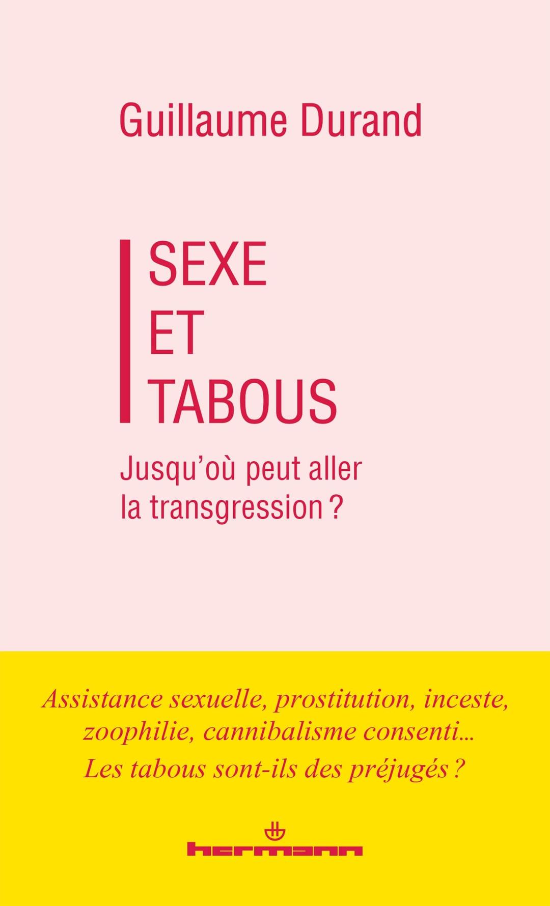 Sexe et tabous : jusqu'où peut aller la transgression ?