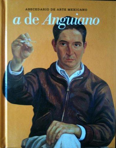 A de Anguiano / A of Anguiano