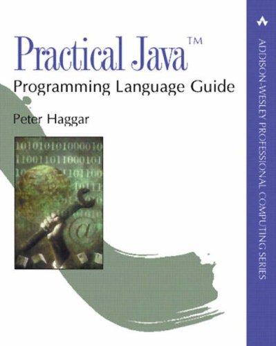 Practical Java Programming Language Guide (Addison-Wesley Professional Computing)