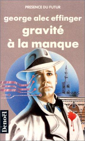 Gravité à la manque