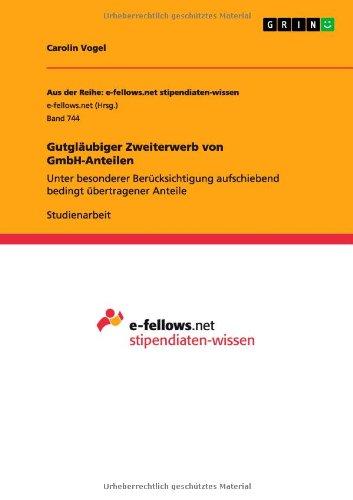 Gutgläubiger Zweiterwerb von GmbH-Anteilen: Unter besonderer Berücksichtigung aufschiebend bedingt übertragener Anteile