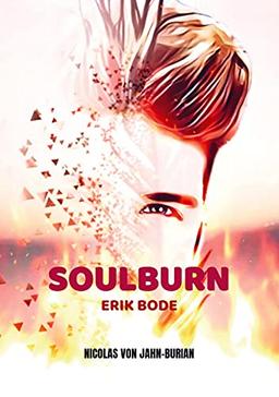 Soulburn: "Erik Bode"