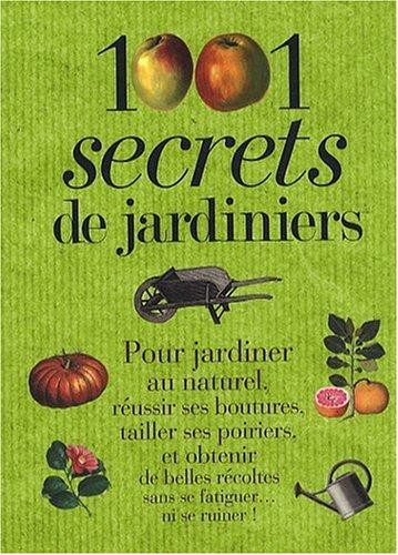 1.001 secrets de jardiniers