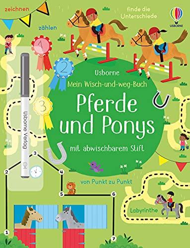 Mein Wisch-und-weg-Buch: Pferde und Ponys: mit abwischbarem Stift