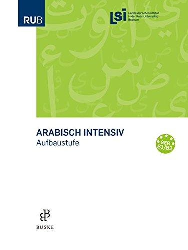 Arabisch intensiv: Aufbaustufe