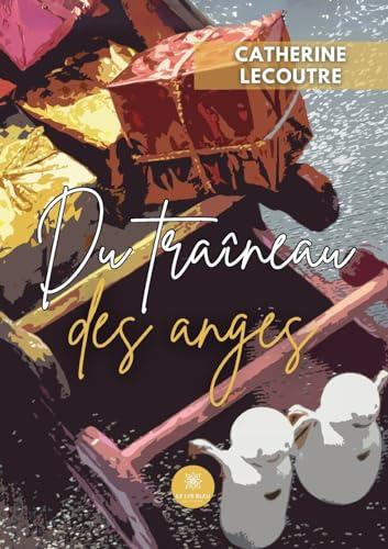 Du traîneau des anges