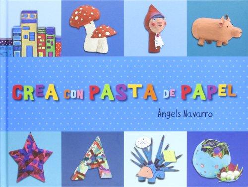 Crea con pasta de papel