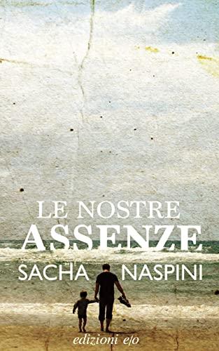 Le nostre assenze (Dal mondo)