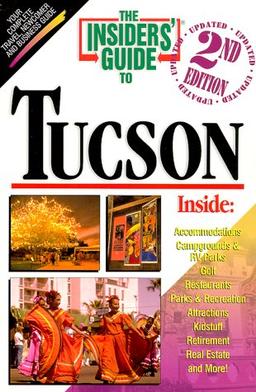 The Insiders' Guide to Tucson