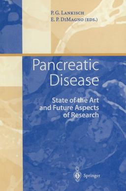 Pancreatic Disease: State of the Art and Future Aspects of Research