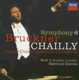 Bruckner: Sinfonie 6 + Wolf Lieder