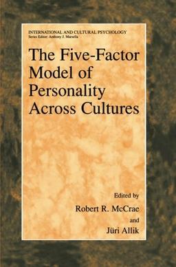 The Five-Factor Model of Personality Across Cultures (International and Cultural Psychology)