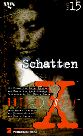 Akte X Novels, Die unheimlichen Fälle des FBI, Bd.15, Schatten