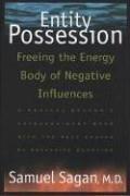 Entity Possession: Freeing the Energy Body of Negative Influences