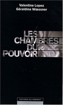 Les chambres du pouvoir