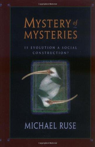 Mystery of Mysteries: Is Evolution a Social Construction?