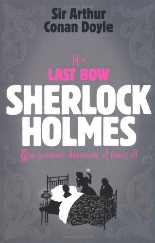 His Last Bow (Sherlock Holmes)