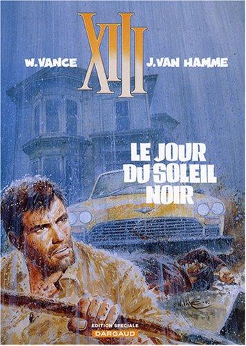 XIII. Vol. 1. Le jour du soleil noir