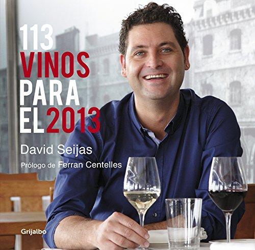 113 vinos para el 2013 (Cocina casera)