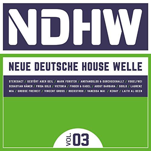 NDHW - Neue Deutsche House Welle,Vol. 3