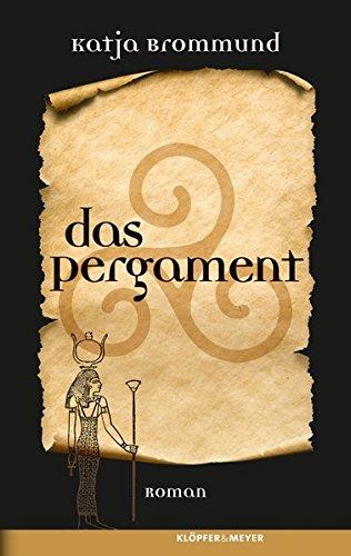 Das Pergament: Roman