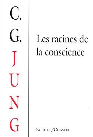 Les racines de la conscience