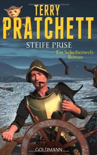 Steife Prise: Ein Scheibenwelt-Roman