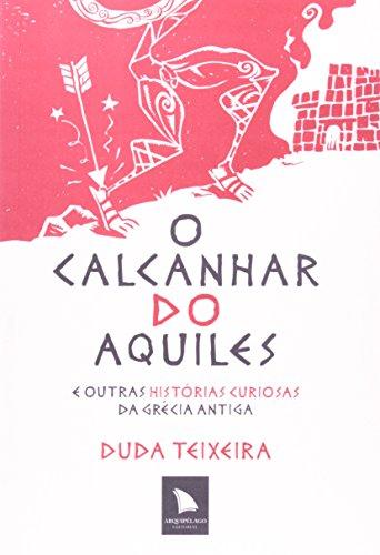 Calcanhar De Aquiles, O