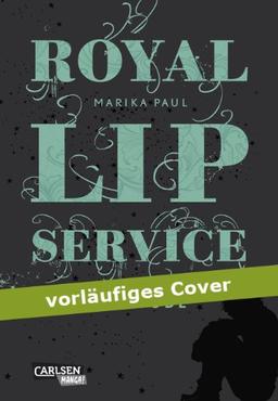 Royal Lip Service, Band 2: Royal Lip Service - Solitude