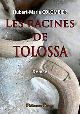 Les racines de Tolossa