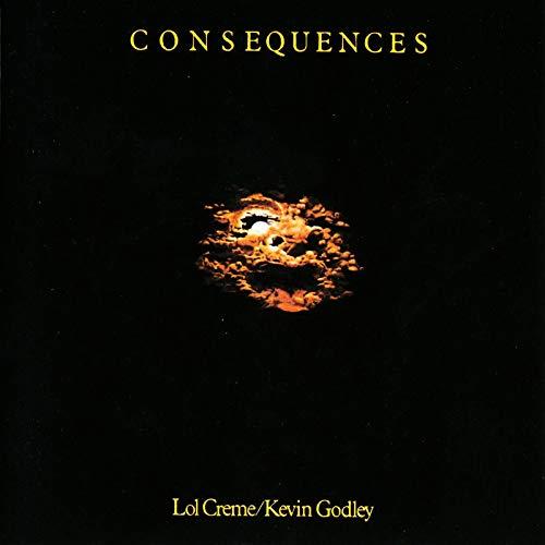 Godley & Creme - Consequences