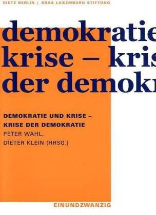 Demokratie und Krise - Krise der Demokratie